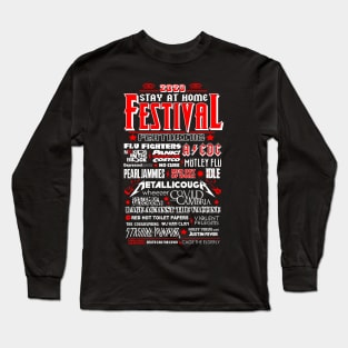 STAY AT HOME FESTIVAL Long Sleeve T-Shirt